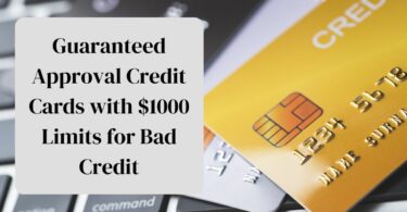 Guaranteed Approval Credit Cards with $1000 Limits for Bad Credit