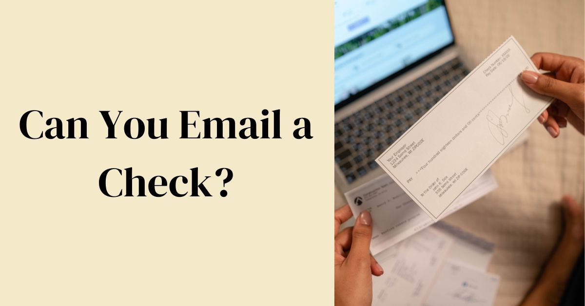 can-you-email-a-check-easy-4-ways-to-send-check-via-email