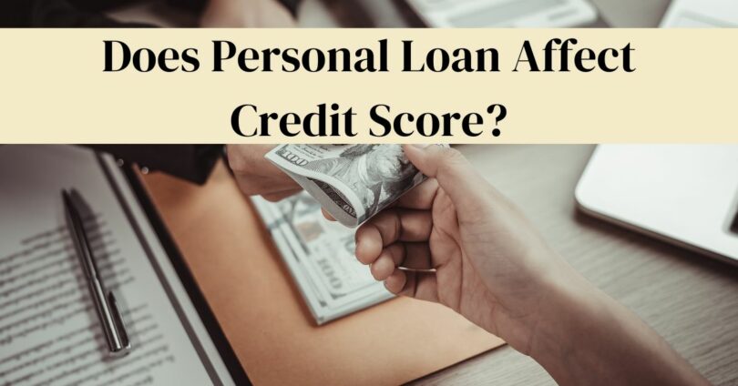 does personal loan affect credit score